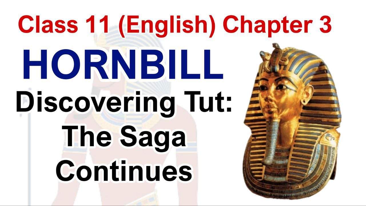 Discovering Tut: The Saga Continues