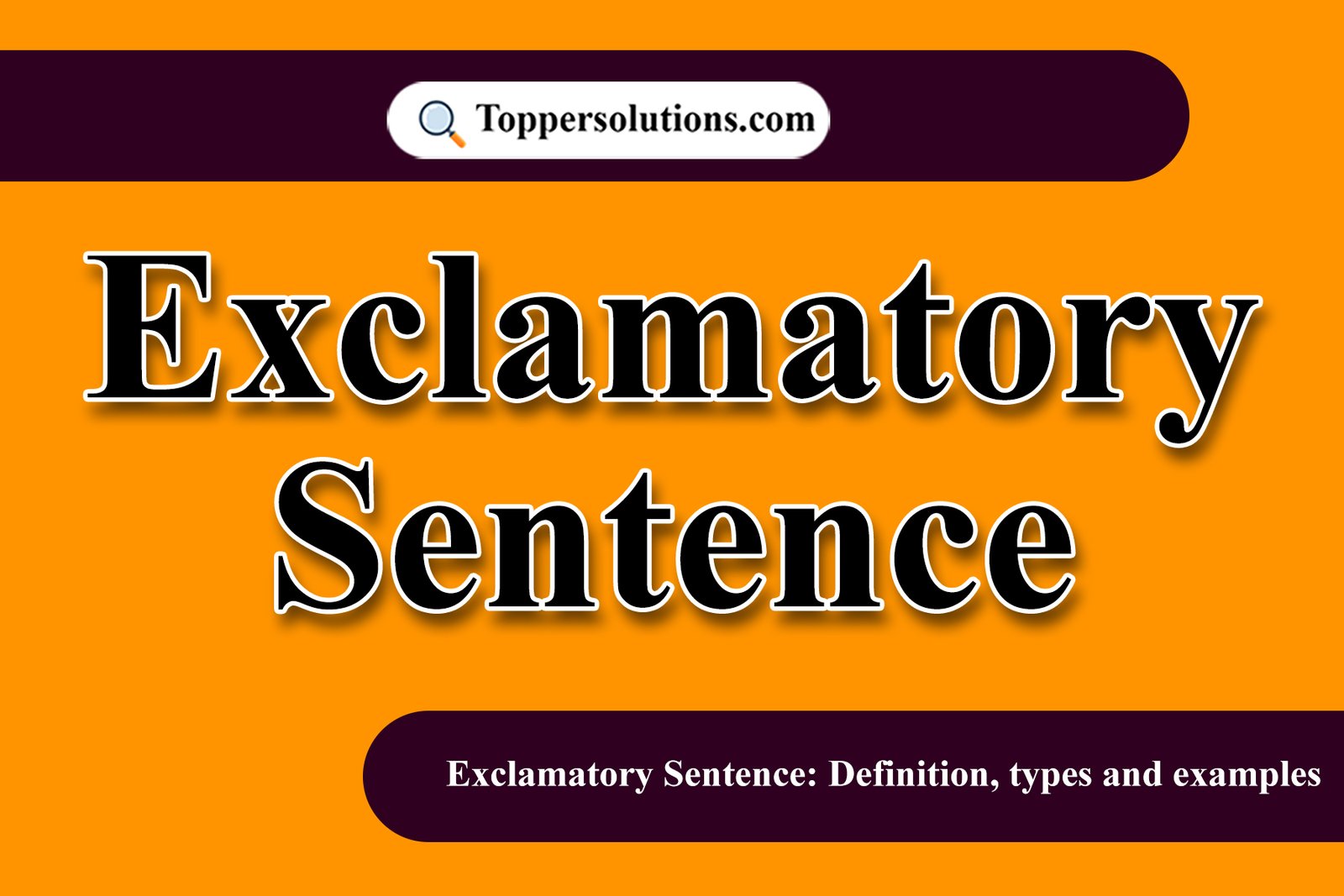 What is an Exclamatory Sentence?
